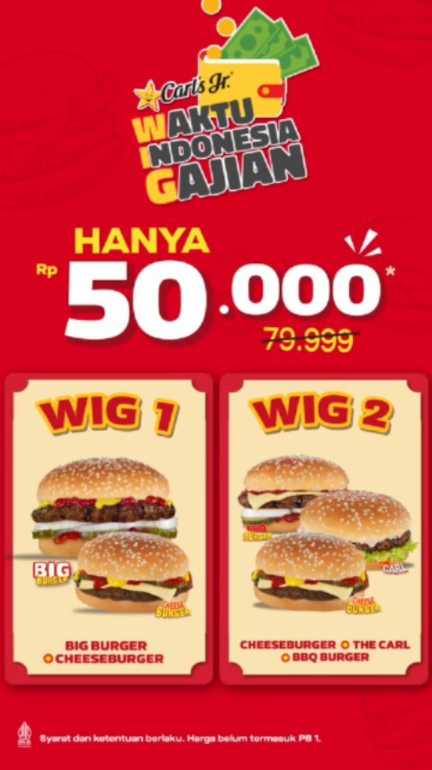 Promo Carl's Jr Waktu Indonesia Gajian Rp50.000